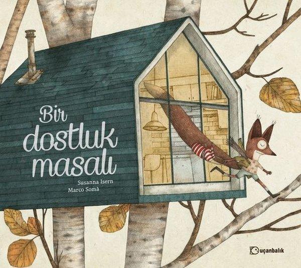 Bir Dostluk Masalı | Uçanbalık Yayıncılık (İnce Kapak)  - Resim 1
