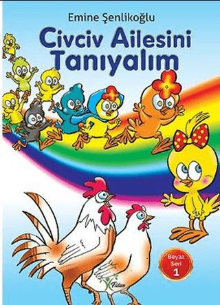 Civciv Ailesini Tanıyalım