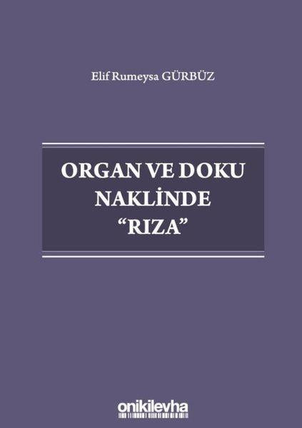 Organ ve Doku Naklinde Rıza | On İki Levha Yayıncılık (İnce Kapak)  - Resim 1