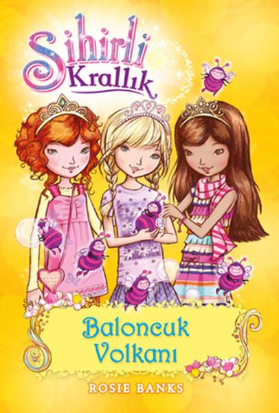 Sihirli Krallık 7-Baloncuk Volkanı | Doğan ve Egmont Yayıncılık - Çocuk Kitapları Dizisi (İnce Kapak)  - Resim 1