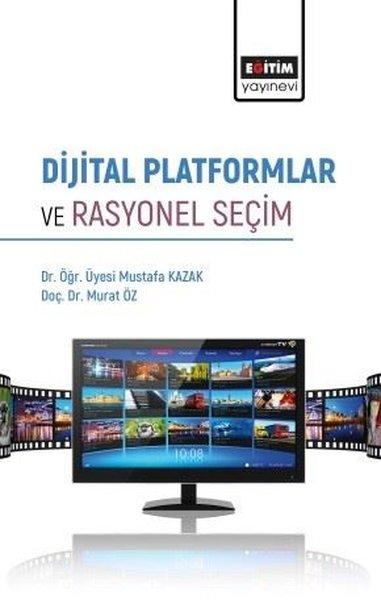 Dijital Platformlar ve Rasyonel Seçim | Eğitim Yayınevi (İnce Kapak)  - Resim 1