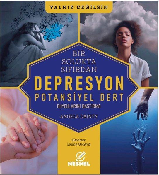 Bir Solukta Sıfırdan Depresyon - Potansiyel Dert | Nesnel Yayınları (İnce Kapak)  - Resim 1