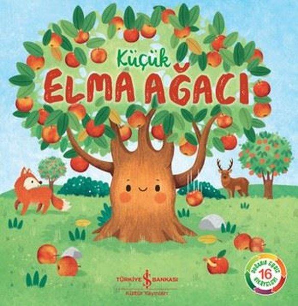 Küçük Elma Ağacı - Doğanın Eşsiz Hikayeleri 16 | İş Bankası Kültür Yayınları (İnce Kapak)  - Resim 1