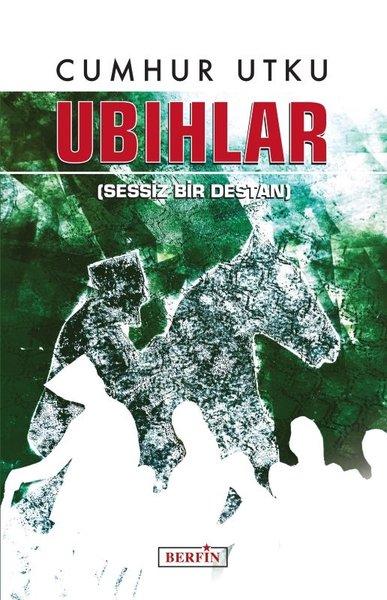 Ubıhlar - Sessiz Bir Destan | Berfin Yayınları (İnce Kapak)  - Resim 1
