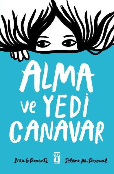 Alma ve Yedi Canavar | Genç Timaş (İnce Kapak)  - Resim 1