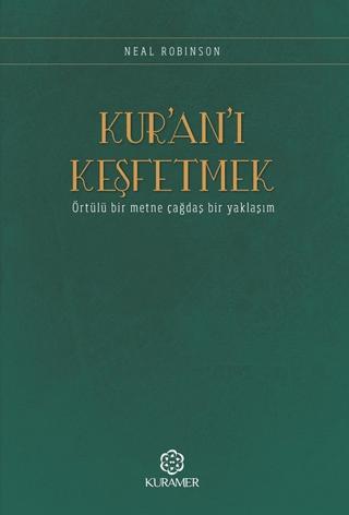 Kur’an’ı Keşfetmek