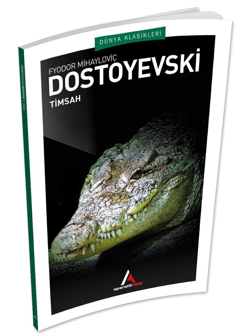 Timsah - Dostoyevski - Aperatif Dünya Klasikleri