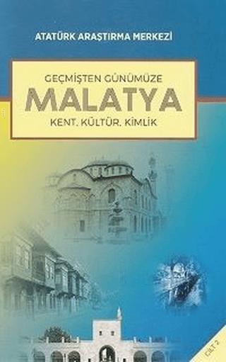 Geçmişten Günümüze Malatya - Cilt 2