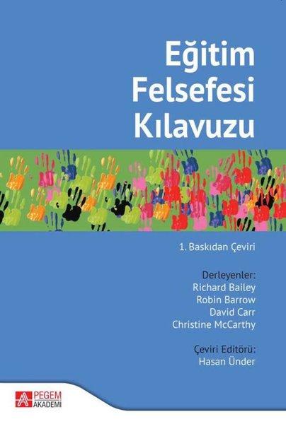 Eğitim Felsefesi Kılavuzu | Pegem Akademi Yayıncılık (İnce Kapak)  - Resim 1