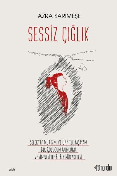 Sessiz Çığlık | Romanoku yayınları (İnce Kapak)  - Resim 1