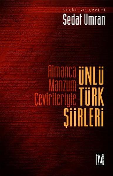 Almanca Manzum Çevirileriyle Ünlü Türk Şiirleri | İz Yayıncılık - Sanat-Edebiyat Dizisi (İnce Kapak)  - Resim 1