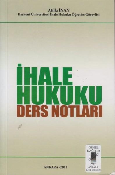İhale Hukuku Ders Notları | Art Basın Yayın (İnce Kapak)  - Resim 1