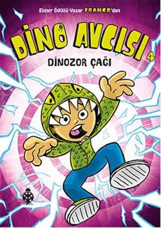 Dino Avcısı 4: Dinozor Çağı | Uğurböceği Yayınları (Ciltsiz)  - Resim 1