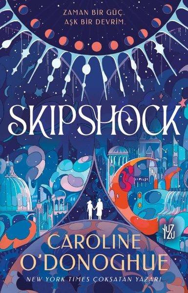 Skipshock-Zaman Bir Güç Aşk Bir Devrim | Yuzu Kitap (İnce Kapak)  - Resim 1