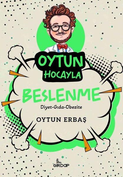 Oytun Hocayla Beslenme: Diyet - Gıda - Obezite | Girdap (İnce Kapak)  - Resim 1