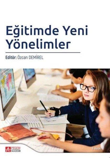 Eğitimde Yeni Yönelimler | Pegem Akademi Yayıncılık (İnce Kapak)  - Resim 1