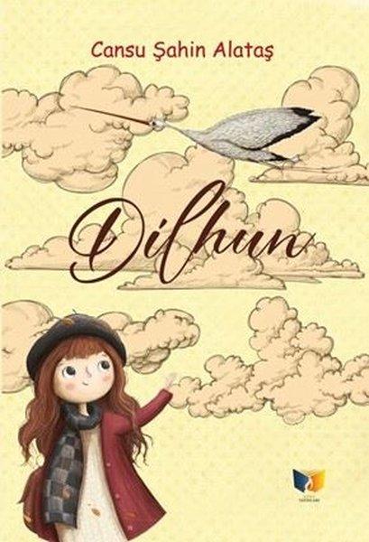 Dilhun | Ateş Yayınları (İnce Kapak)  - Resim 1