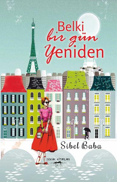 Belki Bir Gün Yeniden | Sokak Kitapları Yayınları (İnce Kapak)  - Resim 1