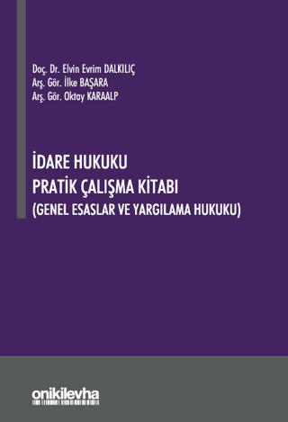 İdare Hukuku Pratik Çalışma Kitabı