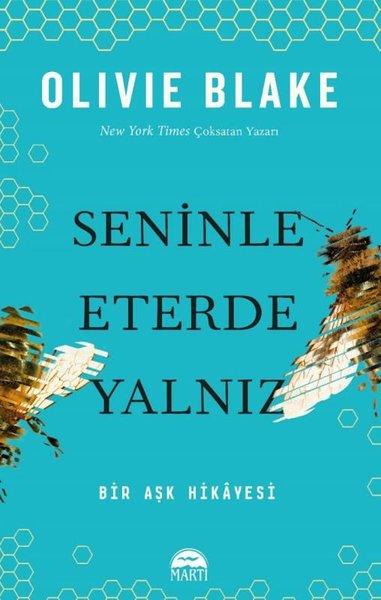 Seninle Eterde Yalnız - Bir Aşk Hikayesi | Martı Yayınları (Ciltli)  - Resim 1