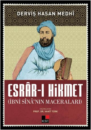 Esrar-ı Hikmet (İbni Sina’nın Maceraları) | Kesit Yayınları (Ciltsiz)  - Resim 1