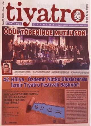 Tiyatro Gazetesi Sayı : 154 - Mart 2024 | Tiyatro Gazetesi (Ciltsiz)  - Resim 1