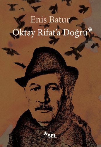 Oktay Rifat'a Doğru | Sel Yayıncılık