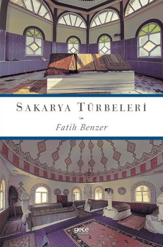Sakarya Türbeleri | Gece Kitaplığı (Ciltsiz)  - Resim 1