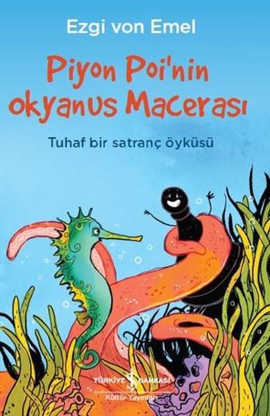 Piyon Poi'nin Okyanus Macerası | İş Bankası Kültür Yayınları (İnce Kapak)  - Resim 1