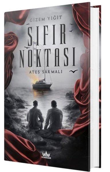 Sıfır Noktası 3 - Ateş Sarmalı | Guardian Yayınları (Ciltli)  - Resim 1