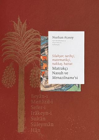 Matrakçı Nasuh ve Menazilname'si (3 Cilt Takım)