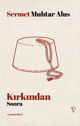 Kırkından Sonra | Vacilando Kitap (Ciltsiz)  - Resim 1