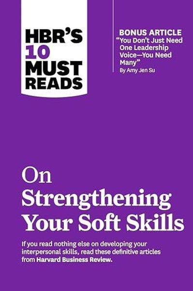 HBR's 10 Must Reads on Strengthening Your Soft Skills | Harvard Business Review Press (İnce Kapak)  - Resim 1