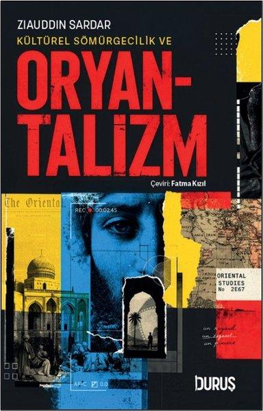 Kültürel Sömürgecilik ve Oryantalizm | Duruş Yayınları (İnce Kapak)  - Resim 1