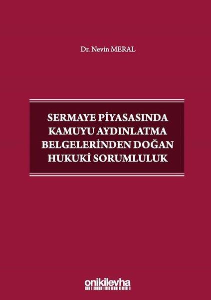 Sermaye Piyasasında Kamuyu Aydınlatma Belgelerinden Doğan Hukuki Sorumluluk | On İki Levha Yayıncılık (İnce Kapak)  - Resim 1