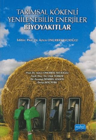 Tarımsal Kökenli Yenilenebilir Enerjiler Biyoyakıtlar