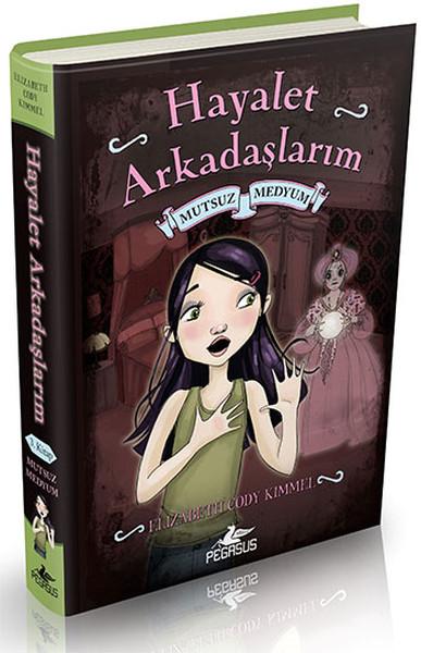 Hayalet Arkadaşlarım 3 - Mutsuz Medyum | Pegasus (Ciltli)  - Resim 1