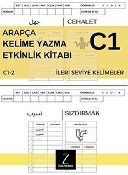 C1 Arapça Türkçe Kelime Yazma Etkinlik Kitabı - Kalıcı Ustalaşma Kitabı | Zugzwang (İnce Kapak)  - Resim 1