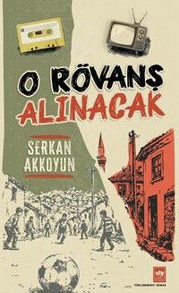 O Rövanş Alınacak | Ötüken Neşriyat (İnce Kapak)  - Resim 1