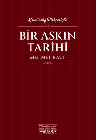 Bir Aşkın Tarihi | Sanat Kritik Yayınları (Ciltsiz)  - Resim 1