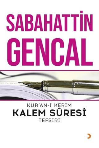 Kur’an-ı Kerim Kalem Süresi Tefsiri