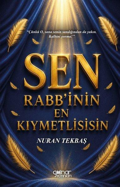 Sen Rabb'inin En Kıymetlisisin | Gülnar Yayınları (İnce Kapak)  - Resim 1