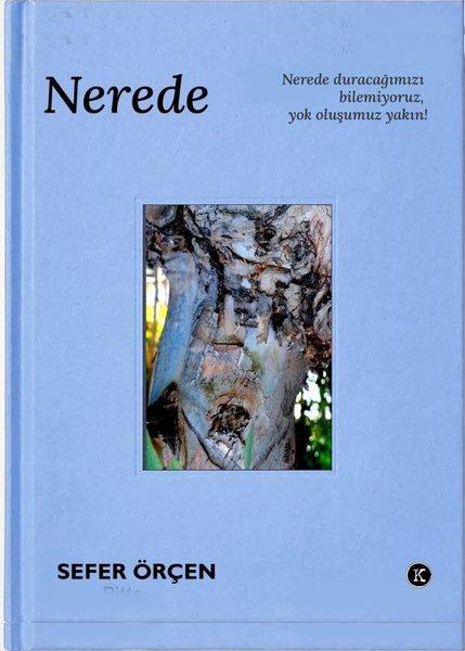 Nerede | Kafe Kültür Yayıncılık (İnce Kapak)  - Resim 1