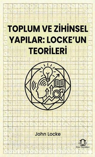Toplum ve Zihinsel Yapılar: Locke’un Teorileri