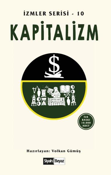 Kapitalizm - İzmler Serisi 10 | Siyah Beyaz (İnce Kapak)  - Resim 1