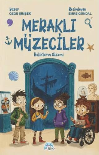 Meraklı Müzeciler - Batıkların Gizemi | İgloo Yayınevi (Ciltsiz)  - Resim 1
