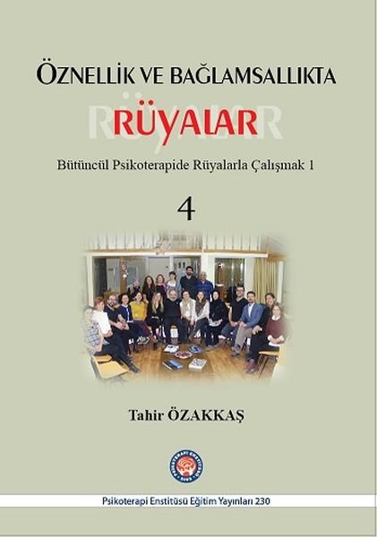 Öznellik ve Bağlamsallıkta Rüyalar 4 | Psikoterapi Enstitüsü (İnce Kapak)  - Resim 1