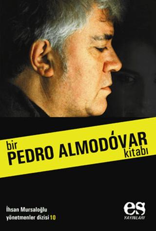 Bir Pedro Almodovar Kitabı | Es Yayınları (Ciltsiz)  - Resim 1