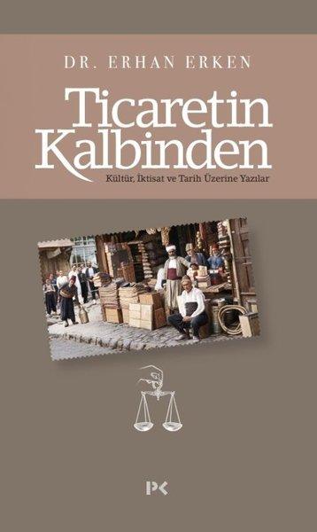 Ticaretin Kalbinden | Profil Kitap (İnce Kapak)  - Resim 1