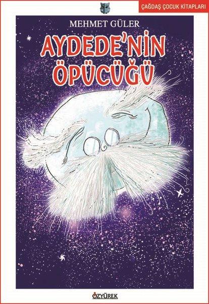 Aydedenin Öpücüğü | Özyürek Yayınevi (İnce Kapak)  - Resim 1